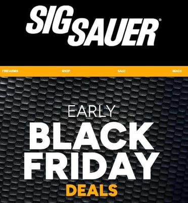 Early Black Friday Deals! @Sig Sauer