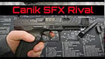 Canik SFX Rival - Another High Performance Bargain