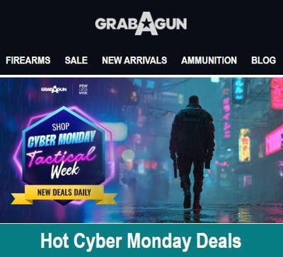 Great Cyber Week Deals! @GrabAGun