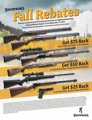 Browning Fall Rebates - Receive a rebate of up to $75 when you purchase an eligible new Browning firearm 