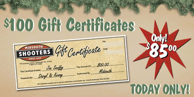 $100 GIFT CERTIFICATE FOR $85 AT MIDSOUTH SHOOTERS - $85