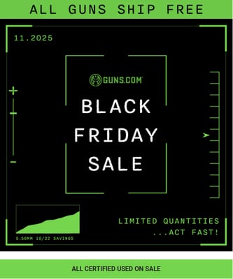 Black Friday Sale! @Guns.com 