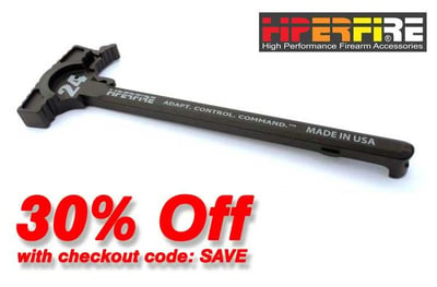 30% off HIPERFIRE AR15 Upgraded Charging Handle with Check out code: SAVE - $49