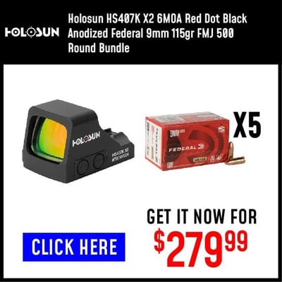 Holosun HS407K X2 Black Anodized 6MOA Red Dot Shake Awake & Federal 9mm 115gr FMJ 500 Round Bundle - $279.99 