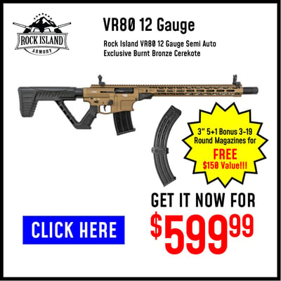 Rock Island VR80-BURNT VR80 Shotgun 12 Gauge 3" 20" 5+1 Burnt Bronze - $599.99 