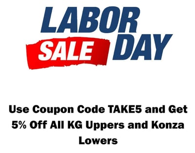 LABOR DAY WEEKEND SALE: Use Coupon Code TAKE5 and Get 5% Off all KG Uppers and Konza Lowers - $0