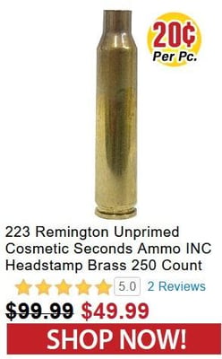 223 Remington Unprimed Cosmetic Seconds Ammo INC Headstamp Brass 250 Count - $49.99 