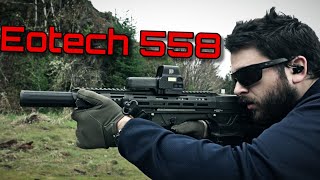 Eotech 558 - The Biggest/Best? Eotech You Can Buy
