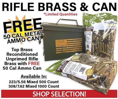 Rifle Brass and Can COMBO @ Midsouth Shooters Supply