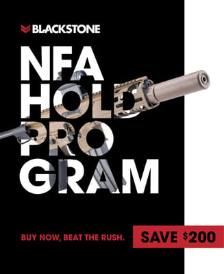 NFA Hold Program by Blackstone Shooting Sports - Save - $200 