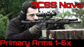 The Best Midrange LPVO - Primary Arms Nova 1-6 (SLX Gen 4 ACSS NOVA) 