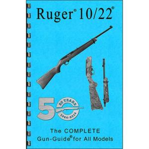 Ruger~ 10/22~-complete Guide 045635885639