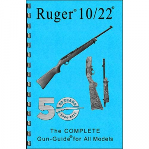 RUGER~ 10/22~-COMPLETE GUIDE 