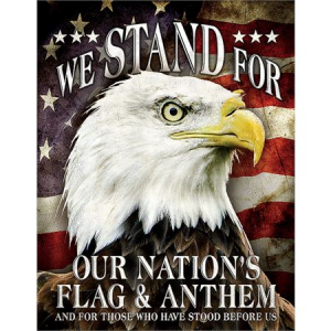 Tin Signs 2175 16 x 12 1/2 inch We Stand For