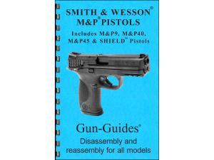 Gun Guides Takedown Guide - 511983 M&P Pistols
