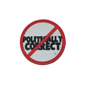 5ive Star Gear Not Politically Correct Morale Patch 6651000 Not Politically Correct Morale Patch 6651000