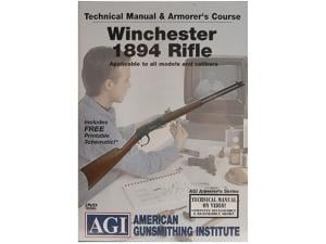 American Gunsmithing Institute (AGI) Technical Manual & Armorer's Course Video Winchester 1894 Rifle" DVD - 717621"