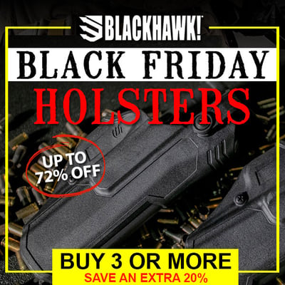 Blackhawk: buy 3 holsters & save extra 20%. Up to 72% off (Free S/H over $25)