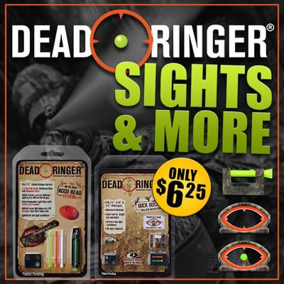 Dead Ringer sights + more! from $6.25 (Free S/H over $25)