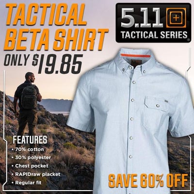 5.11 Tactical Beta Shirts - $19.85 (Free S/H over $25)