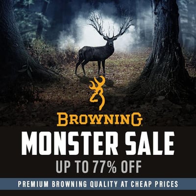 Monster Browning sale. Browning hunt gear up to 77% off. from $34.99 (Free S/H over $25)