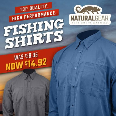 Natural Gear fishing shirt blowouts! Get hooked - $14.92 (Free S/H over $25)