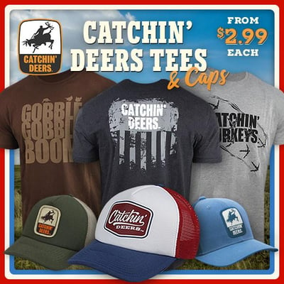 Catchin' Deers tees & caps from $2.99 (Free S/H over $25)