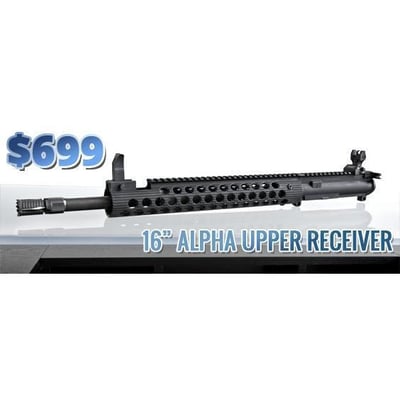 16" Promo Alpha Upper Receiver -BLK - $665
