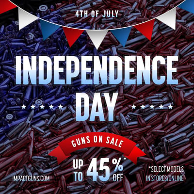 Independence Day Blowout @ Impact Guns