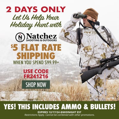 $5 Flat Rate Shipping On All Outdoor Gear and Ammo When You Spend $99.99+ w/code "FR241216" @ Natchez Shooting & Outdoors