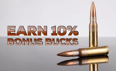 Earn 10% Bonus Bucks On Featured In-Stock Ammo (bonus bucks calculated in cart) (Free S/H over $49 + Get 2% back from your order in OP Bucks)