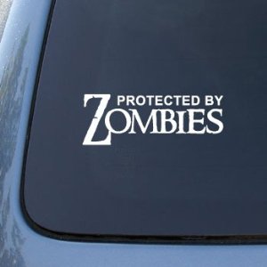 Protected By Zombies - Car, Truck, Notebook, Vinyl Decal Sticker #2622 | Vinyl Color: White - $1.64 shipped (Free S/H over $25)