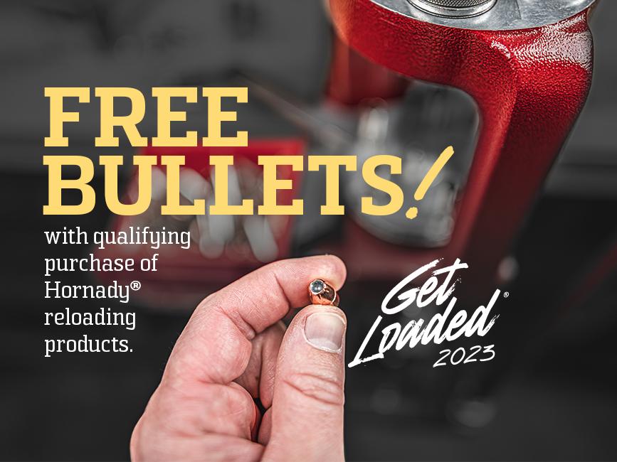 Get Loaded 2023 - Up to 500 Free Bullets with Qualifying Purchase