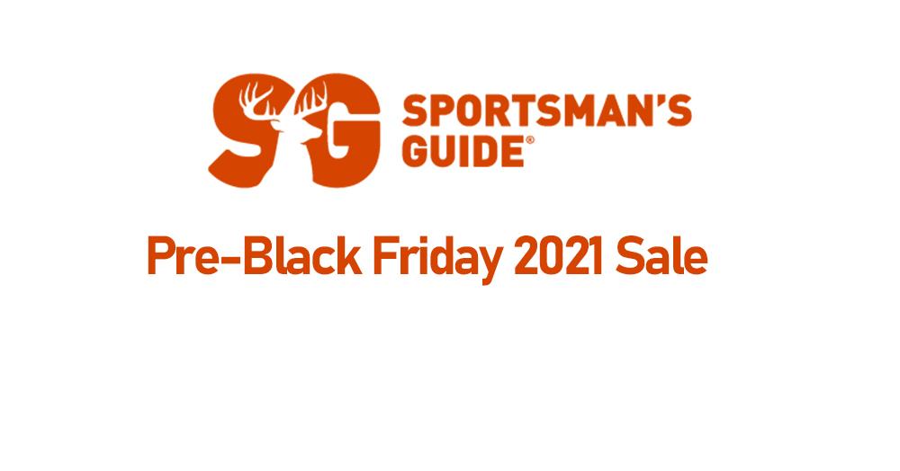 Sportsman's Guide PreBlack Friday 2021 Sale (All Club Orders 49+ Ship