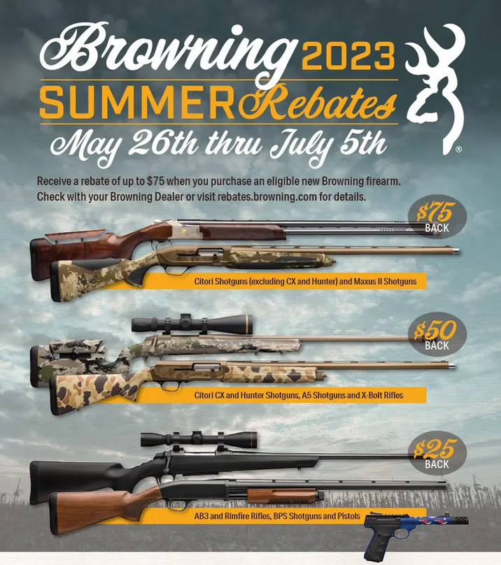 Browning Summer Firearms Rebate Up to 75 when you purchase an