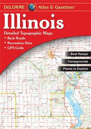 Illinois Atlas, Publisher - DeLorme