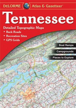 Tennessee Atlas, Publisher - DeLorme
