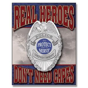 REAL HEROES - POLICE SIGN Model 1780