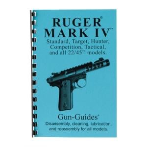 Gun-Guides Ruger~mark Iv~ Assembly And Disassembly Guide