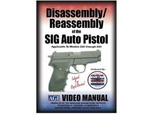 American Gunsmithing Institute (AGI) Disassembly and Reassembly Course Video Sig Sauer Auto Pistols" DVD - 111696"